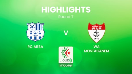 RC Arba - WA Mostaganem | Ligue 2 2024/25 | Algerie | Résumé vidéo