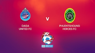 Daga United FC v Phuentsholing Heroes FC | Bhutan Premier League | Full Match Replays