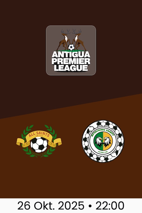 All Saints United - Attacking Saints FC | Antigua Premier League 2025/26