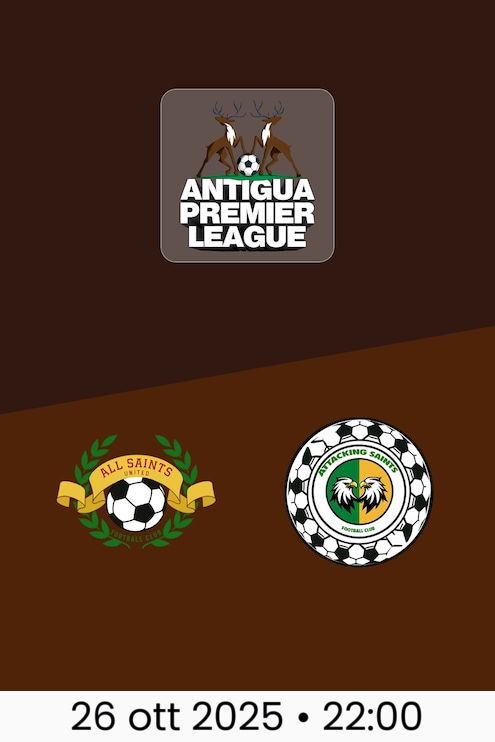 All Saints United - Attacking Saints FC | Antigua Premier League 2025/26