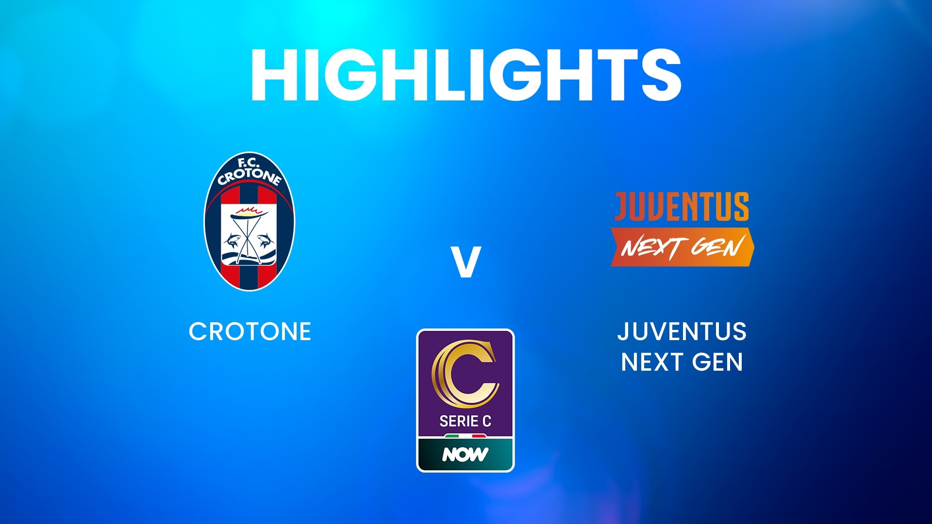 Crotone v Juventus Next Gen | Serie C NOW | Highlights