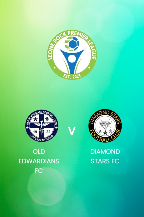 Old Edwardians FC x Diamond Stars FC | Leone Rock Premier League | Jogo completo