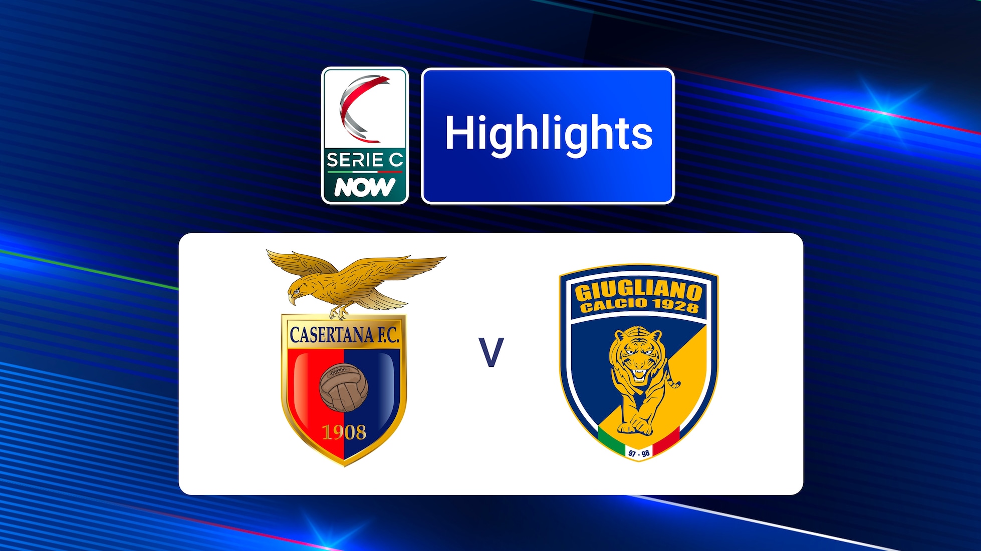 Casertana v Giugliano | Group C | Serie C NOW | Highlights