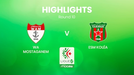 WA Mostaganem vs ESM Koléa | Jornada 10 | Ligue 2 2024/25 | Argelia | Highlights