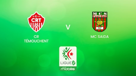 CR Témouchent v MC Saida | Ligue 2 2024/2025 | Algeria | Full Match Replay