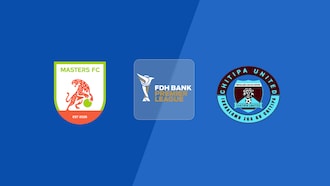 Masters FC - Chitipa United