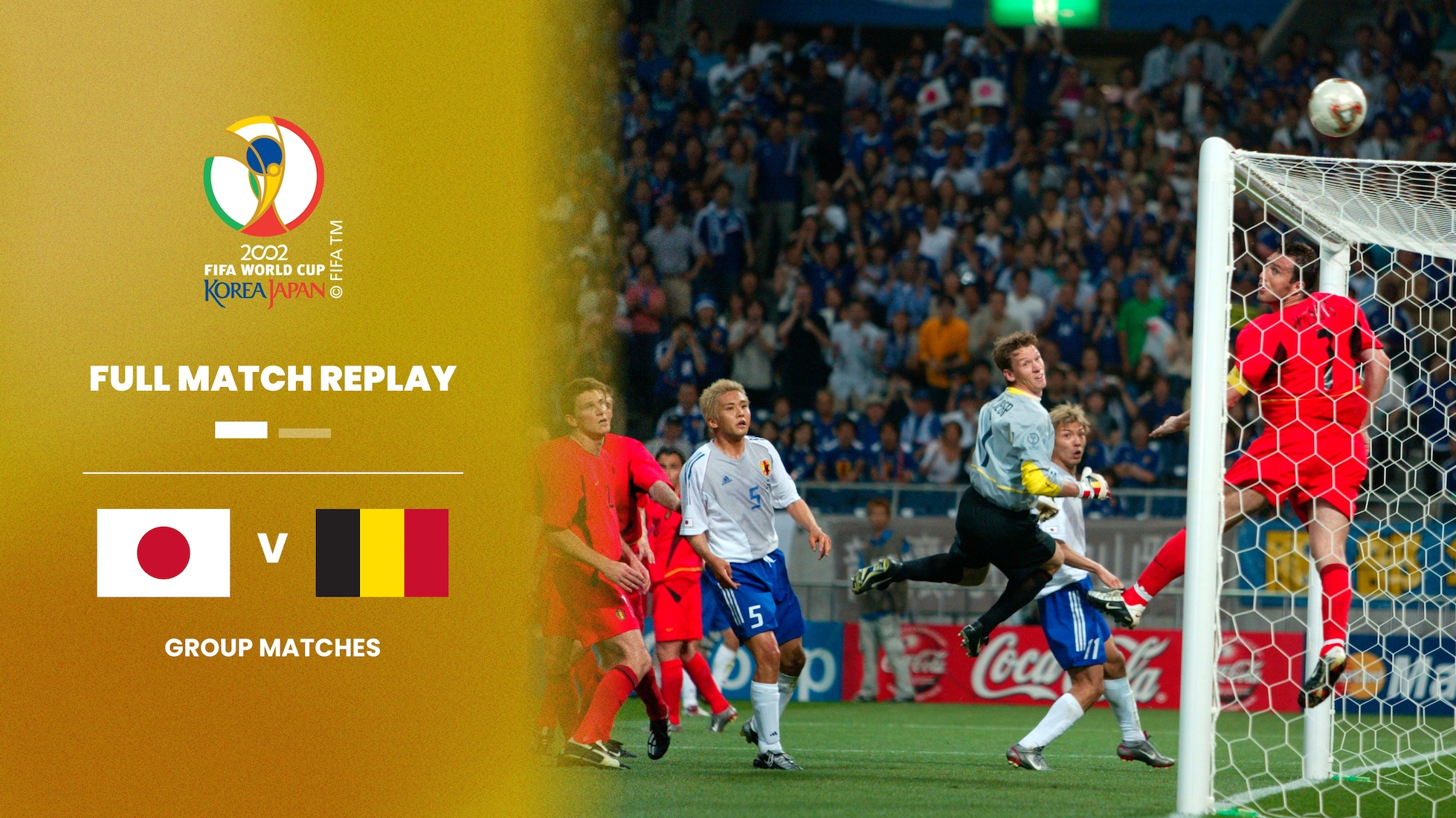 Japão x Bélgica | Grupo H | Copa do Mundo FIFA de 2002, em Japão e Coreia | Jogo completo