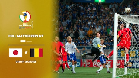 Japan v Belgium | Group H | 2002 FIFA World Cup Korea/Japan™ | Full Match Replay