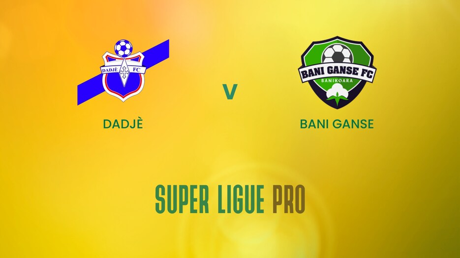 Dadjé - Bani Gansé | Super Ligue Pro | Benin | Spiel in voller Länge