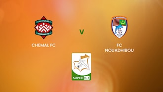 Chemal FC vs FC Nouadhibou | Super D-1 | Mauritania | Partido completo