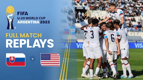 Slovaquie - États-Unis | Groupe B | Coupe du Monde U-20 de la FIFA, Argentine 2023™ | Replay
