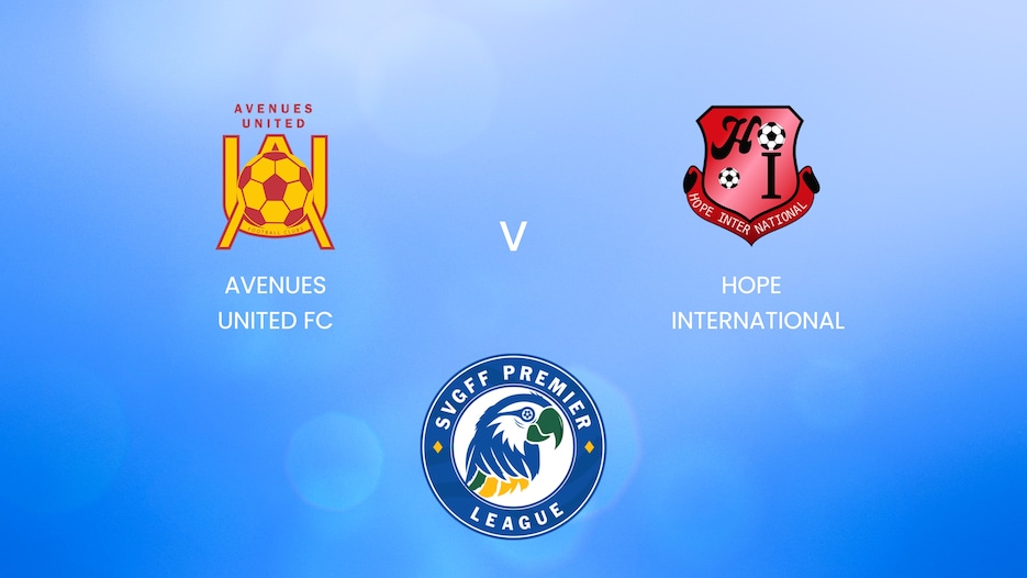 Avenues United FC - Hope International | SVGFF Premier League 2024/25 | Match completo