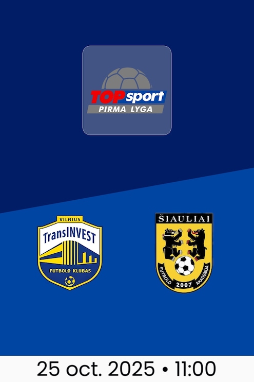 TransINVEST - Šiauliai B | Pirma Lyga 2025