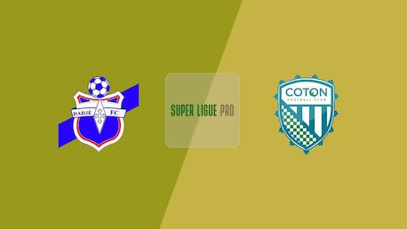 Dadjè FC - Coton FC | Super Ligue Pro 2024/25 | Spiel in voller Länge
