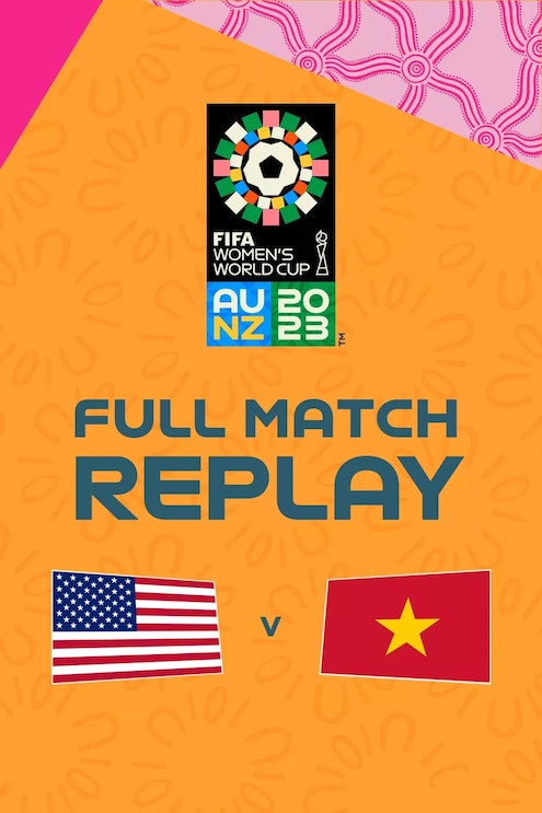 EEUU vs Vietnam | Grupo E | Copa Mundial Femenina de la FIFA Australia & Nueva Zelanda 2023™ | Partido Completo