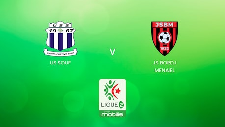 US Souf v JS Bordj Menaiel | Ligue 2 2024/25 | Algeria | Full Match Replay
