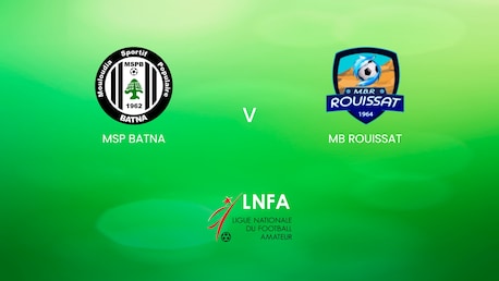 MSP Batna v MB Rouissat | Ligue 2 2024/25 | Algeria | Full Match Replay