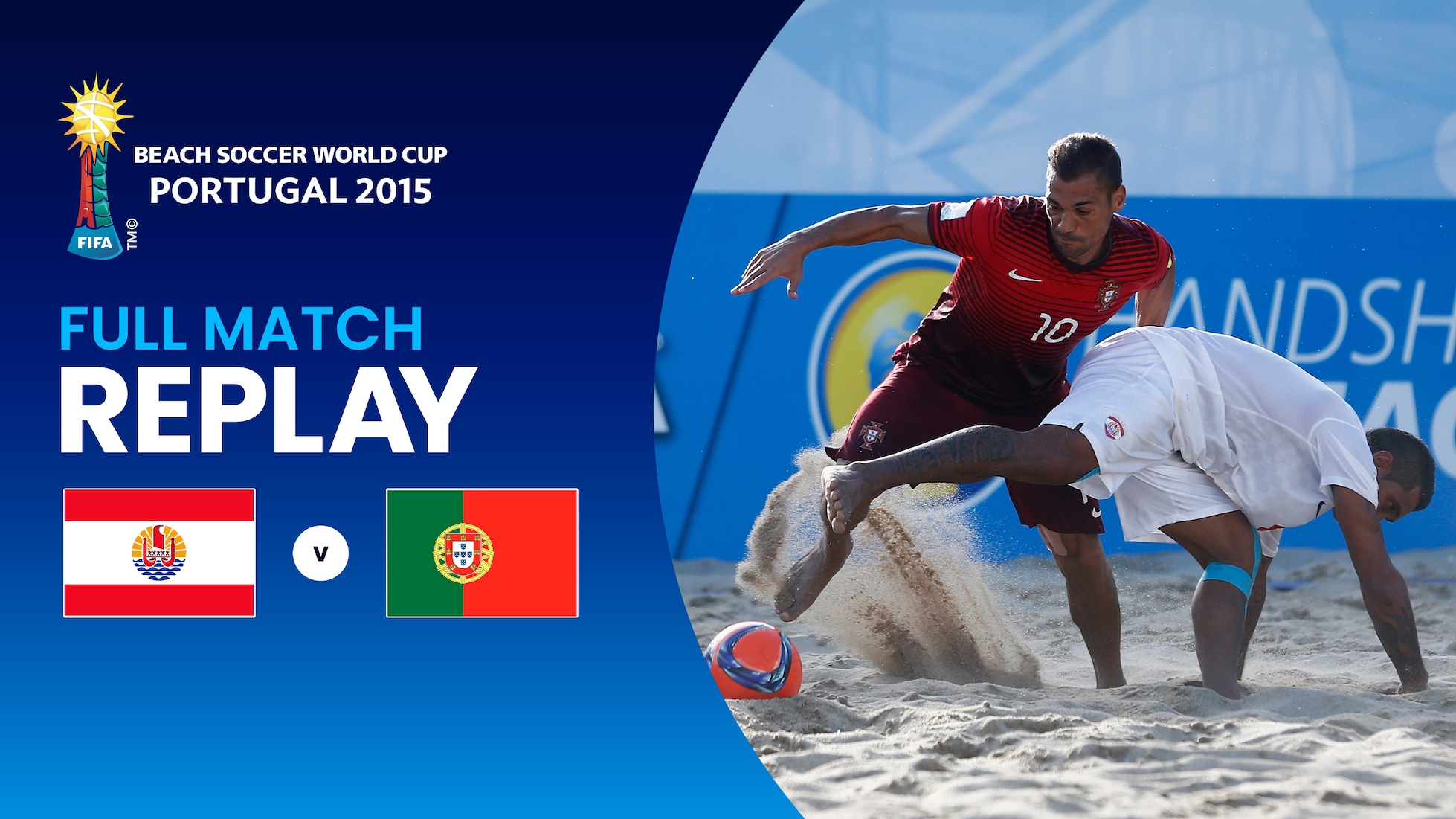 Tahití vs Portugal | Final | Copa Mundial de Beach Soccer de la FIFA Portugal 2015™ | Partido Completo