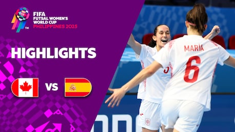 Canada v Spain | Group B | FIFA Futsal Women's World Cup Philippines 2025™ | Highlights