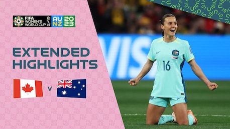 Canada v Australia | Group B | FIFA Women's World Cup Australia & New Zealand 2023™ | Extended Highlights