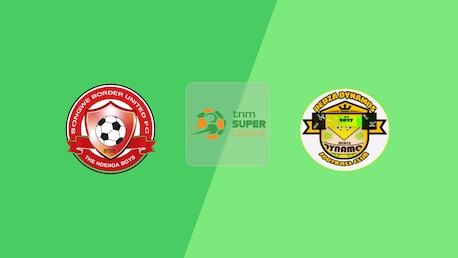 Songwe Border United v Dedza Dynamos FC | TNM Super League 2025