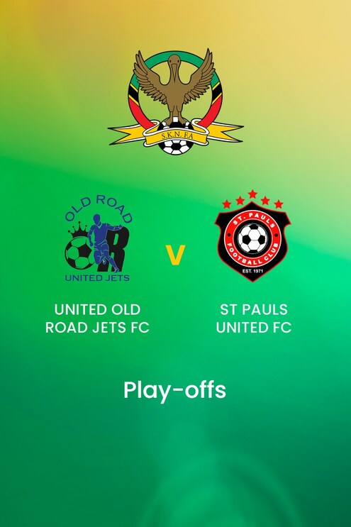 United Old Road Jets FC - Saint Pauls United FC | Play-offs | Premier League | Saint-Christophe-et-Niévès | Match complet