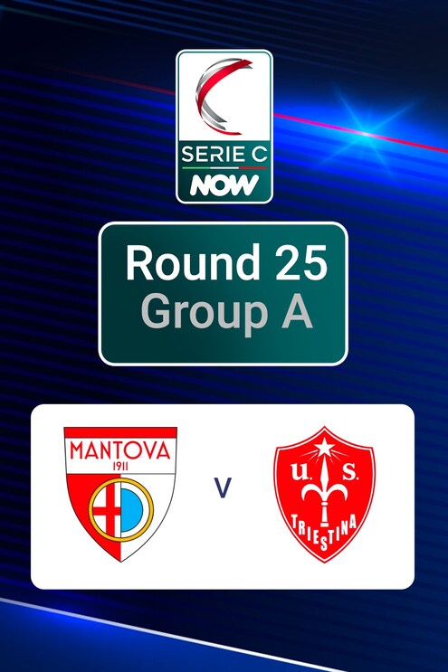 Mantova - Triestina | Serie C NOW | Match complet