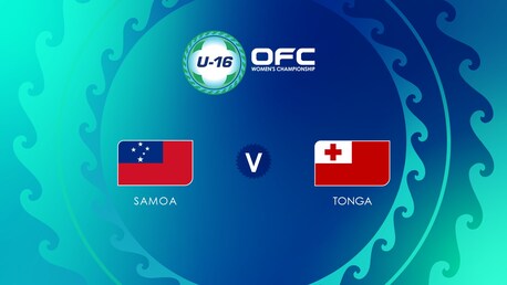 Samoa vs Tonga | Grupo A | OFC U-16 Women's Championship | Partido completo