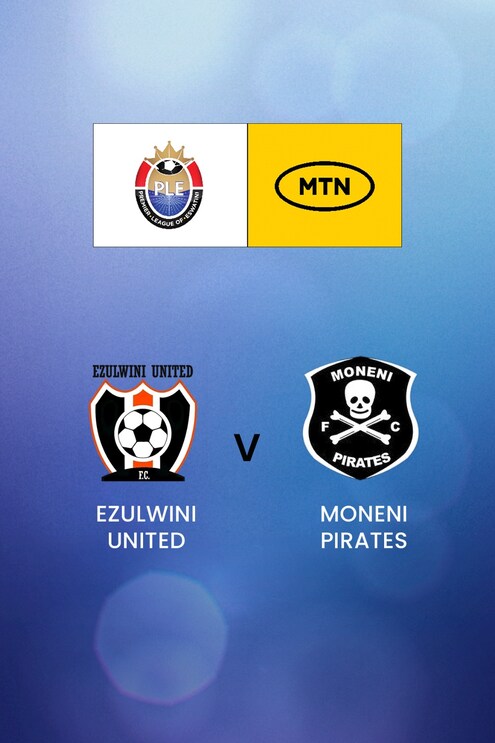 Ezulwini United FC v Moneni Pirates FC | MTN Premier League 2024/25 | Eswatini | Full Match Replay