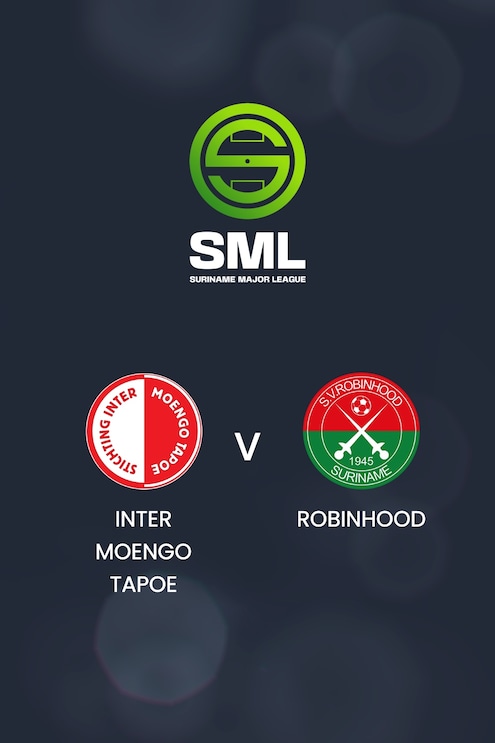 Inter Moengo Tapoe v Robinhood | SML Season II - 2025 | Full Match Replay