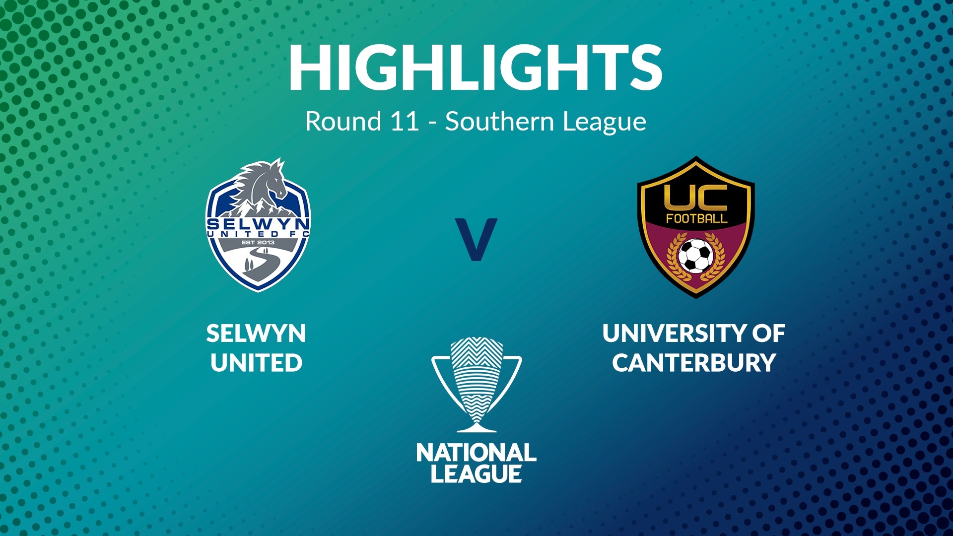 Selwyn United -  University of Canterbury | Giornata 11 | Southern League | Men's National League Regional Phase | Highlights