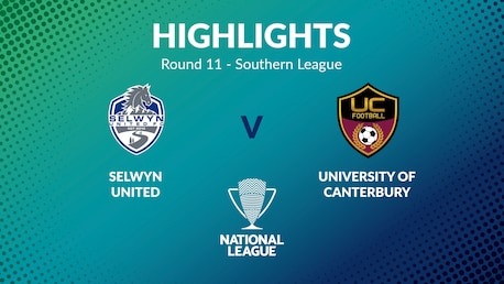 Selwyn United vs  University of Canterbury | Jornada 11 | Southern League | Men's National League Regional Phase | Highlights