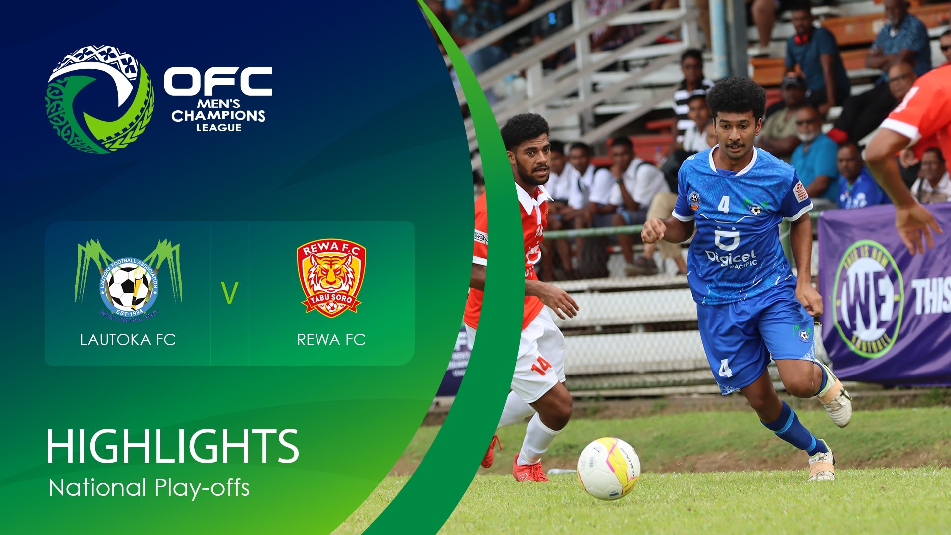 Lautoka F.C. vs Rewa F.C. | OFC Men’s Champions League National Play-offs | Highlights