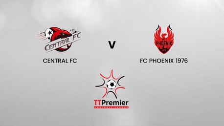 Central FC - FC 1976 Phoenix | TT Premier Football League | Match complet