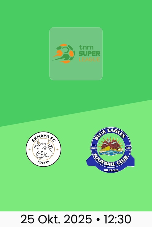 Ekhaya FC - Blue Eagles | TNM Super League 2025