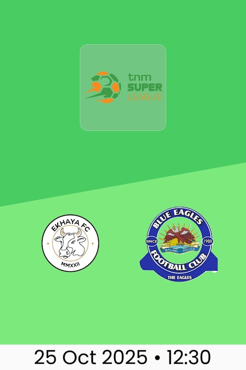 Ekhaya FC v Blue Eagles | TNM Super League 2025