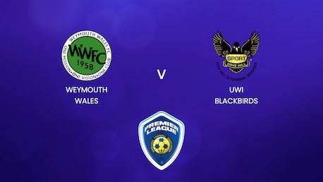 Weymouth Wales - UWI Blackbirds | BFA Premier League 2025 | Match completo
