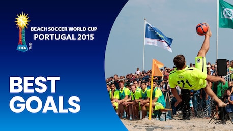 Mejores Goles | Copa Mundial de Beach Soccer de la FIFA Portugal 2015™