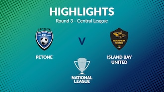 Petone - Island Bay United | Tour 3 | Central League | Men's National League Regional Phase | Résumé vidéo