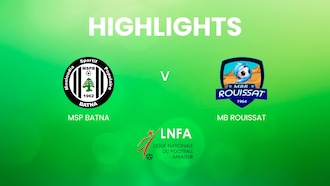 MSP Batna x MB Rouissat