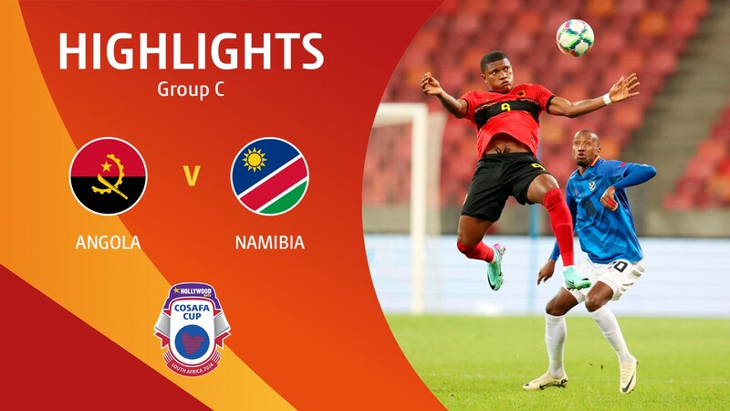 Angola v Namibia | Group C | HOLLYWOODBETS COSAFA Cup 2024 | Highlights