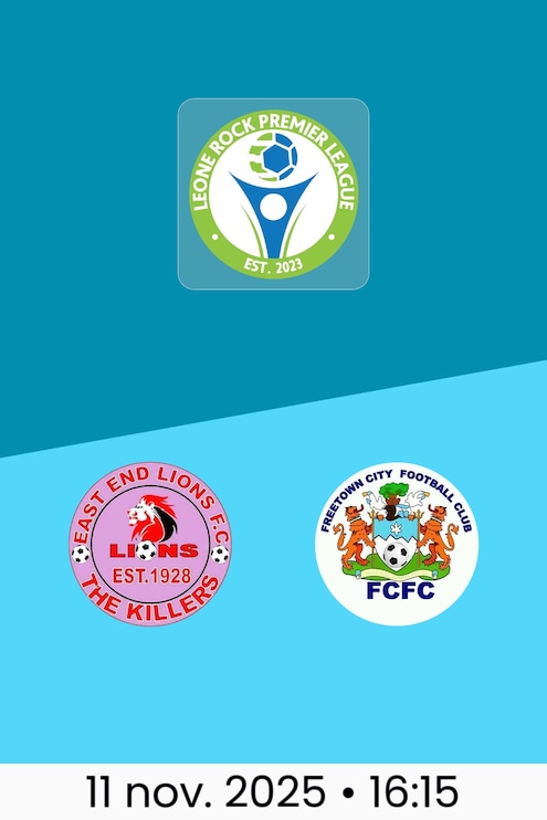 East End Lions FC - Freetown City FC | Leone Rock Premier League 2025-26