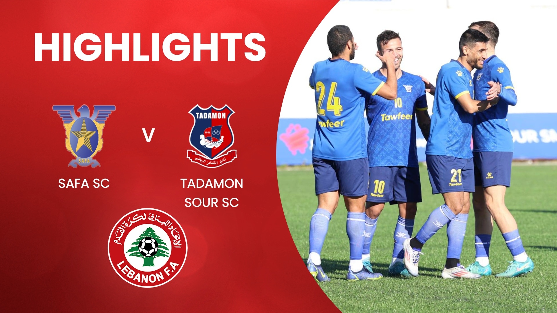Safa SC v Tadamon Sour SC | Lebanon First Division 2024/2025 | Highlights
