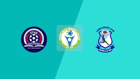 Star Sports Academy - Luawa FC | Leone Rock Premier League 2024/25 | Match complet