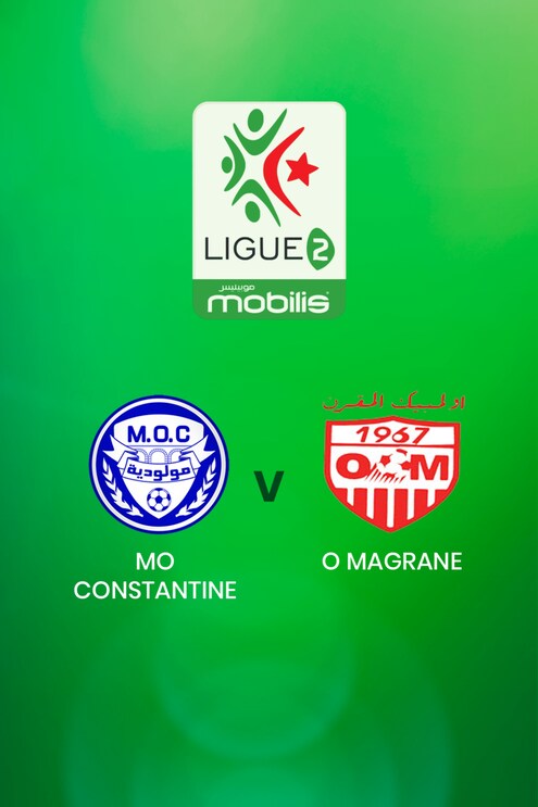 MO Constantine - O Magrane | Ligue 2 | Algeria | Match completo