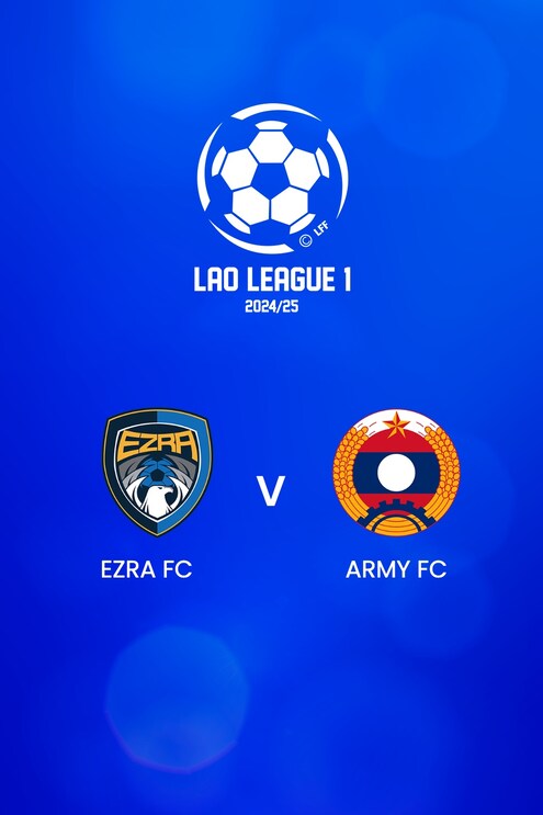Ezra FC x Army FC | Lao League 1 2024/25 | Jogo completo