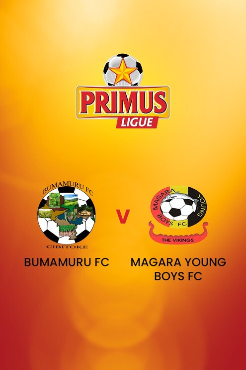Bumamuru FC  - Magara Young Boys FC  | Primus League Burundi | Match Complet