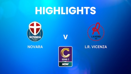 Novara x L.R. Vicenza | Serie C NOW | Melhores momentos