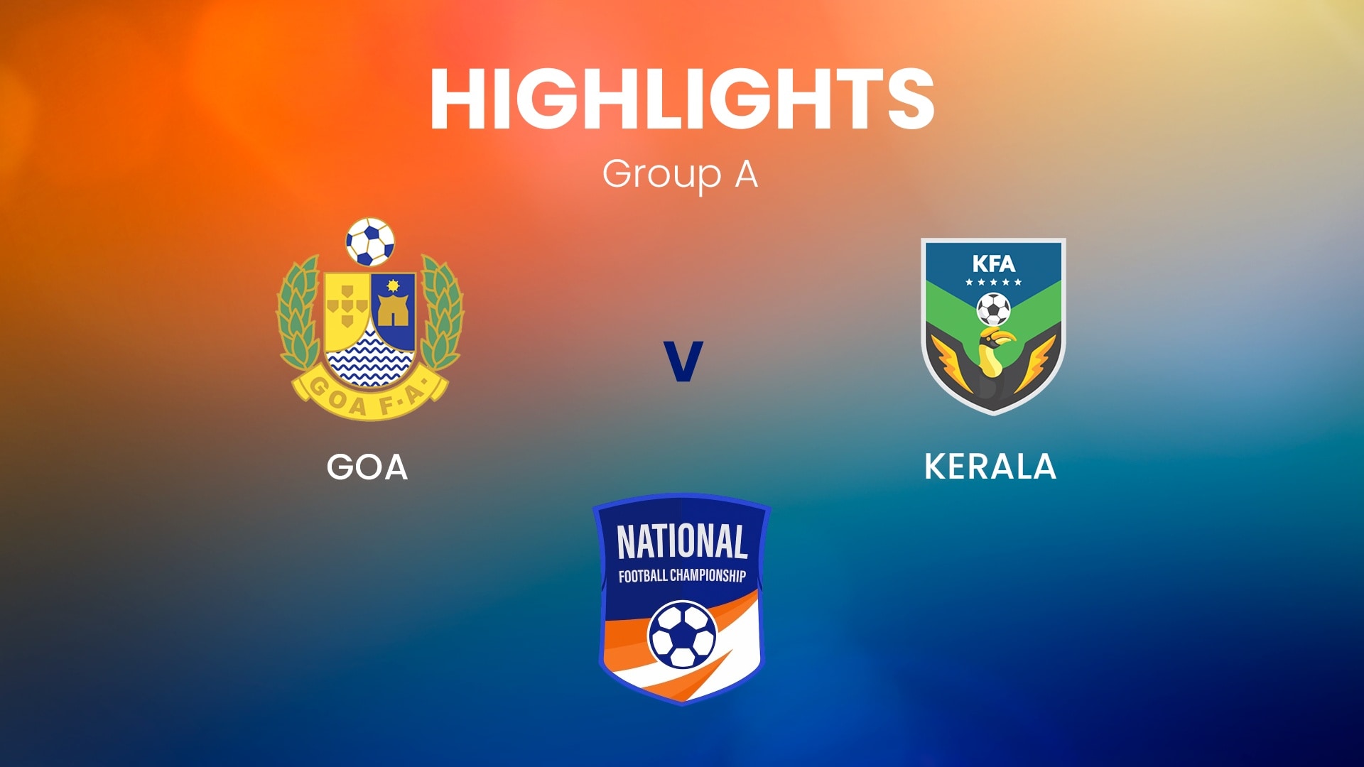 Goa - Kerala | Groupe A | Santosh Trophy | Résumé vidéo