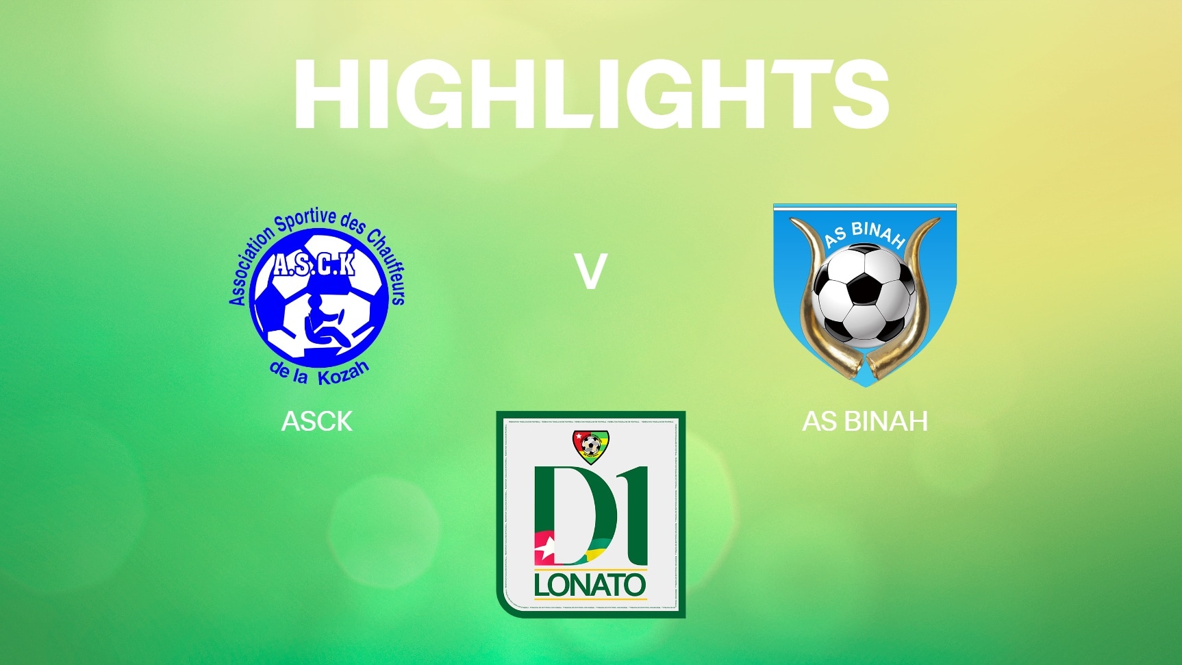 ASCK v AS Binah | Championnat de Première Division D1 2024/25 | Highlights